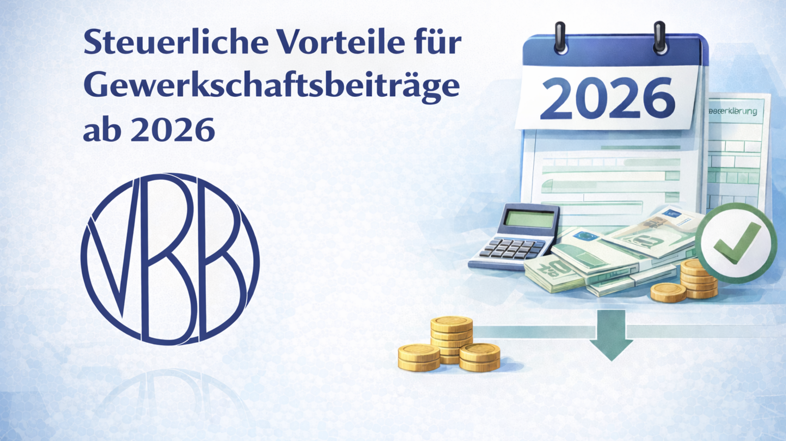 Steuerliche_Vorteile_fuer_Gewerkschaftsbeitraege_ab_2026