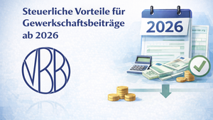 Steuerliche_Vorteile_fuer_Gewerkschaftsbeitraege_ab_2026