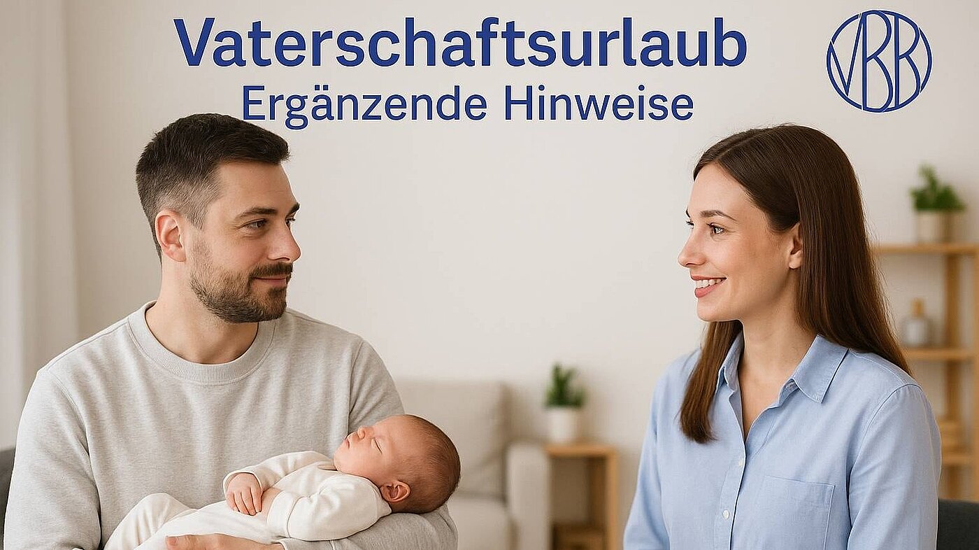 Vaterschaftsurlaub_-_Ergaenzende_Hinweise Vaterschaftsurlaub_-_Ergaenzende_Hinweise