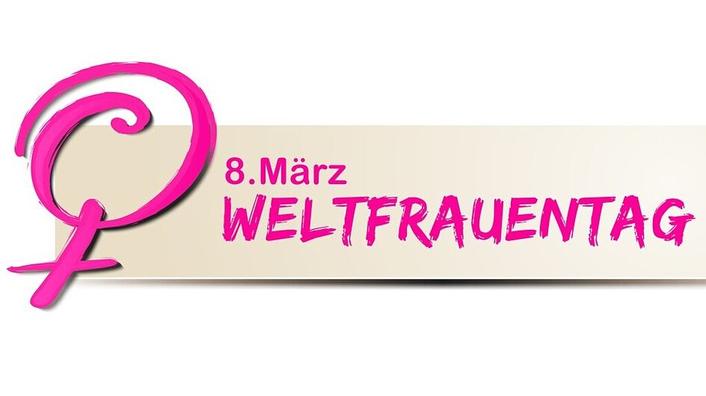 Weltfrauentag Weltfrauentag